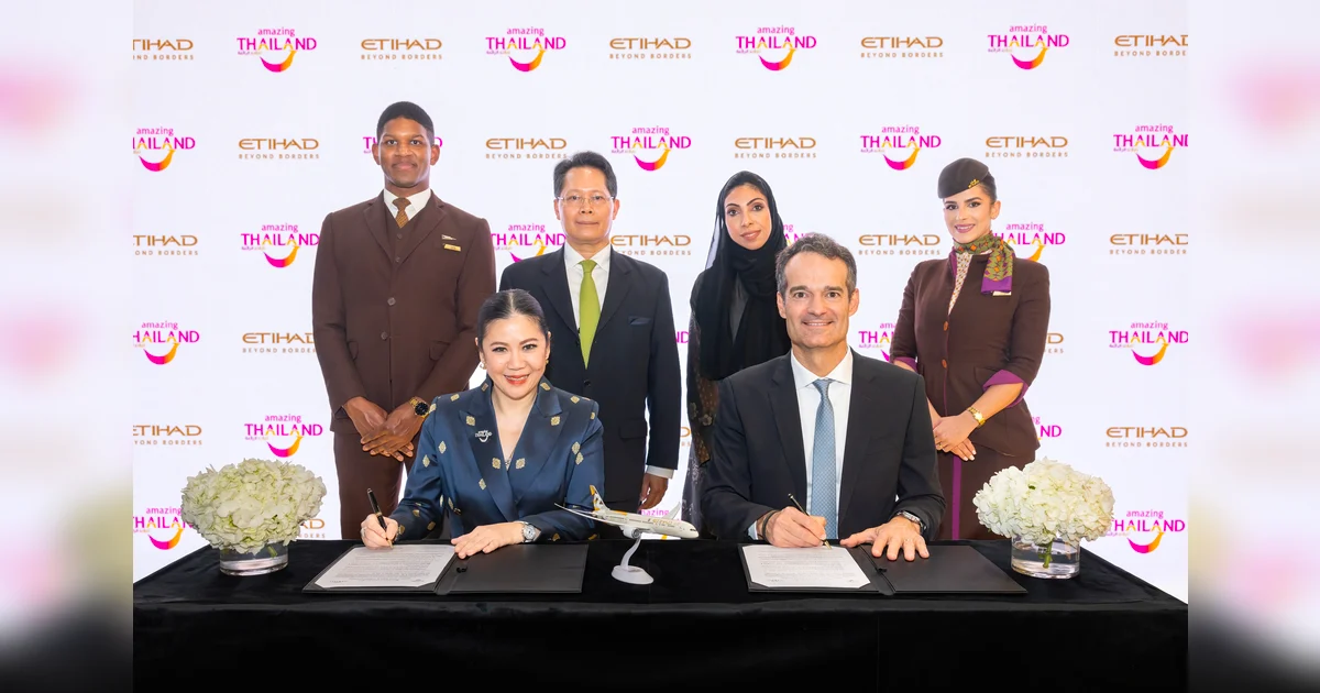 Etihad Airways signs Memorandum of cooperation with the Thailand tourism authority Etihad Airways signs Memorandum of cooperation with the Thailand tourism authority