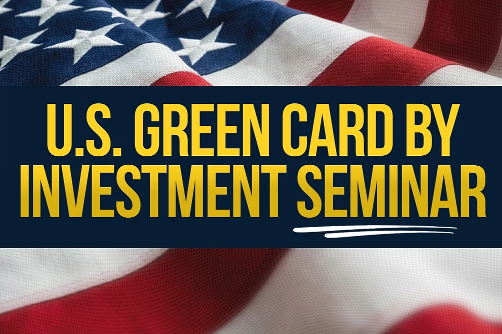 Free Seminar on U.S. Investment Visa