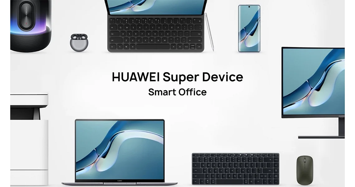 Huawei adds to its Super Device Smart Office with the introduction of ...