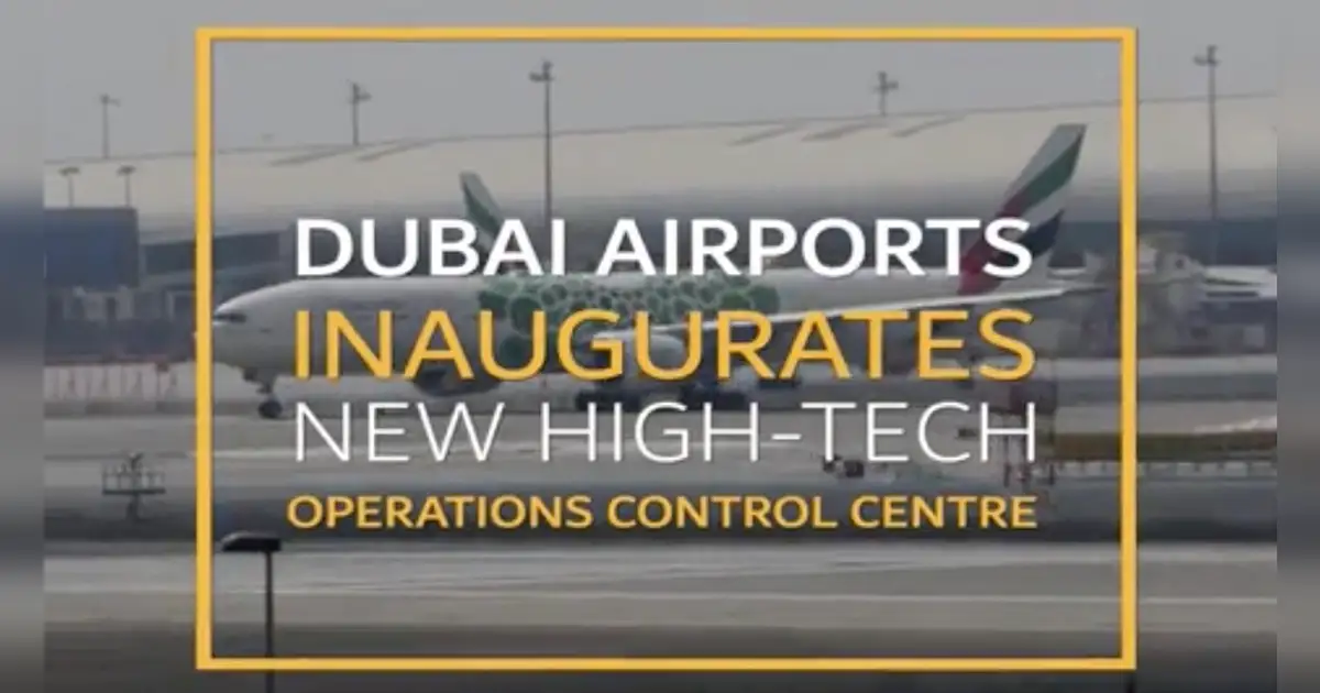 Approach Control Dubai Dubai Airports inaugurates new high-tech operations control centre ...